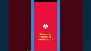 how to fix kinemaster crash problem  Kinemaster problem fix Android 1213 New Update 2023 [upl. by Nileak]