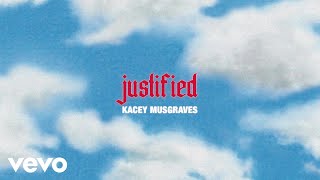 KACEY MUSGRAVES  justified official lyric video [upl. by Itsyrk]