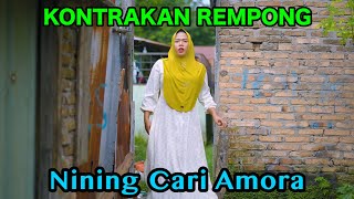 NINING CARI AMORA  KONTRAKAN REMPONG EPISODE 757 [upl. by Aziza]