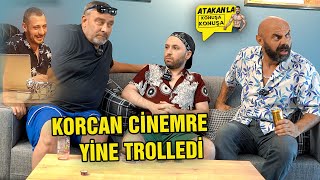 Korcan Cinemre  Kadir Hoca ve Cenk Hocayı Trolledi \ Atakanla Konuşa Konuşa 25 Bölüm [upl. by Mattland859]