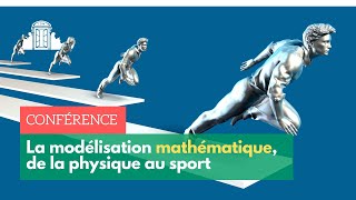 🏃‍♀️ La modélisation mathématique de la physique au sport  ENSPSL [upl. by Dugan]