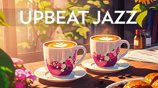 Happy Cafe Music  Smooth Jazz Music amp Relaxing Morning Bossa Nova instrumental for Upbeat your mood [upl. by Ardnuhsor]