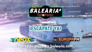 Balearia Fun amp Music 2014 [upl. by Naejamron]