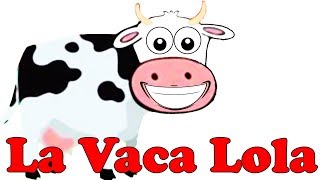 LA VACA LOLA  Cancion Super Divertida  Canciones Infantiles  Barney el camion [upl. by Sarnoff447]