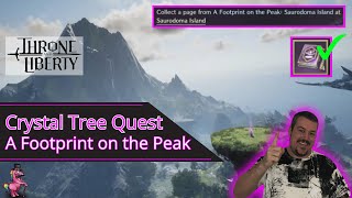 Crystal Tree Quest and A Footprint on the Peak Codex Page Saurodoma Island  Throne and Liberty [upl. by Mccutcheon]