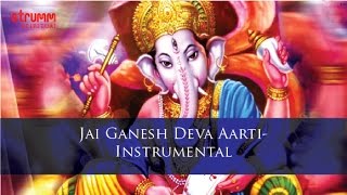 Jai Ganesh Deva AartiInstrumental [upl. by Fanni]