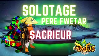 LE SACRIEUR TERRE EST INCROYABLE DOFUS TOUCH [upl. by Betta]