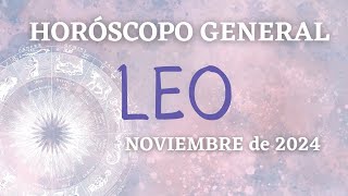 LEO Lectura general Noviembre de 2024 tarotreading leotarot leo [upl. by Thorrlow]