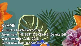 Keane  Russian Farmers Song Official audio [upl. by Antoinette679]