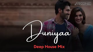 Duniya Remix  DJ Aroone  Deep House Mix  Kartik Aryan  Kriti Sanon  Dhvani B [upl. by Haneen325]