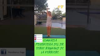 Ejercicio 7 Gimnasia Psicofisica Dr Serge Raynaud de la Ferriere Shorts psicofisicashorts [upl. by Analat234]