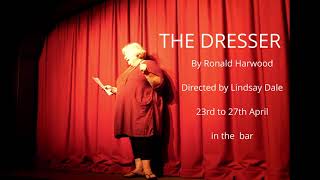 Director Lindsay Dale introduces our April 2025 show in the Bar The Dresser by Ronald Harwood [upl. by Yatzeck61]