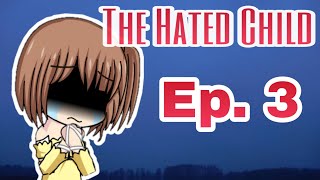 The Hated Child Ep 3  Gacha Studio [upl. by Jill]