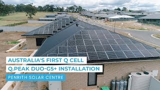 Australias FIRST Q CELL QPEAK DUOG5 Installation  Penrith Solar Centre [upl. by Yddeg]