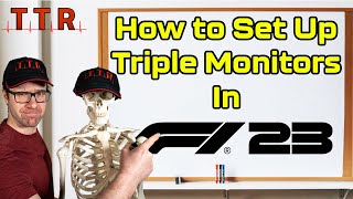 F1 23  How to Set Up Triple Monitors [upl. by Whatley345]