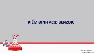 Kiểm định acid benzoic [upl. by Scales]