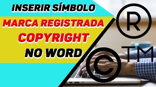 Como colocar símbolo marca registrada e copyright no Word [upl. by Nahttam]