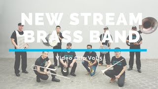 New Stream Brass Band Video clip Vol5 [upl. by Ramma73]