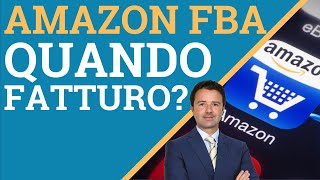 Quando e come emettere fattura con Amazon FBA [upl. by Annim664]