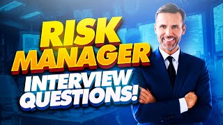 RISK MANAGER Interview Questions amp Answers  How to PASS a Risk Management Interview [upl. by Barbara]