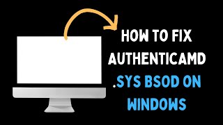 How to Fix AuthenticAMDsys BSOD on Windows 11 [upl. by Selokcin]