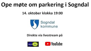 Ope møte om parkering i Sogndal 14 oktober 2024 [upl. by Nitsua]