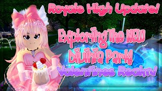 Royale High  Exploring The NEW DIVINIA PARK Valentines Realm is HERE RH Update [upl. by Eciralc]