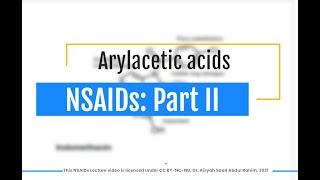 02NSAIDsPart II Arylacetic acid Edited2021 [upl. by Erreit]