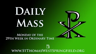 Daily Mass Monday October 21 2024 [upl. by Ellehctim308]