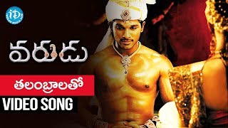 Thalambraalatho Video Song  Varudu Telugu Movie  Allu Arjun  Bhanushree Mehra Arya [upl. by Dde]