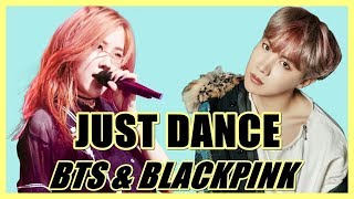 How would BTS amp BLACKPINK sing MIXNINE  Just Dance [upl. by Ominorej284]