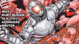 Why Kurt Busiek is a Great Avengers Writer [upl. by Cash]