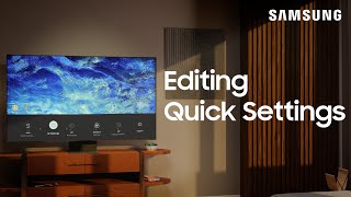 How to edit the quick settings on your Samsung TV  Samsung US [upl. by Seuqramed365]