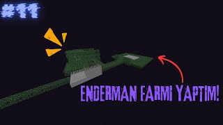 Enderman Farmı yaptım Zor Mod Minecraft 11 [upl. by Couchman]