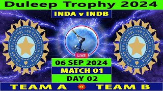 India A vs India B  IND A vs IND B  Day 2 of Match 1 of Duleep Trophy 2024  Cricket Live [upl. by Kuehn]