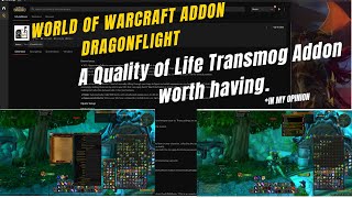 Transform Your World of Warcraft Experience with this Transmog Addon  Dragonflight [upl. by Alimaj354]