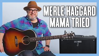 Merle Haggard Mama Tried Guitar Lesson  Tutorial [upl. by Artened]