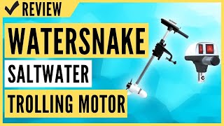 Watersnake  ASP 18 and 24 Pound Thrust 12V Saltwater Trolling Motor Transom or Kayak Mount Review [upl. by Pelag]