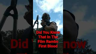 Did You Know That In The Film Rambo First Blood [upl. by Madonna68]