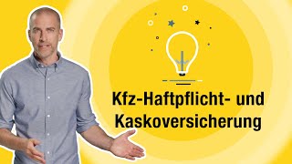 KfzHaftpflicht und Kaskoversicherung – kurz erklärt [upl. by Inal]