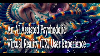 Another AI Assisted Psychedelic VRUX  vlsd aiaf  Deforum AI Animation Video w Udio Music 4K [upl. by Refinneg]