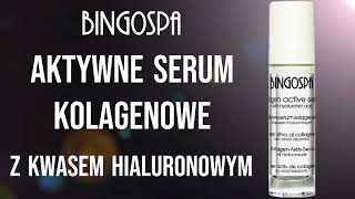 Aktywne serum kolagenowe z kwasem hialuronowym BINGOSPA [upl. by Ettenna]