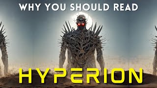 Why Hyperion by Dan Simmons is a MUST READ Masterpiece Spoiler Free Review [upl. by Runstadler127]