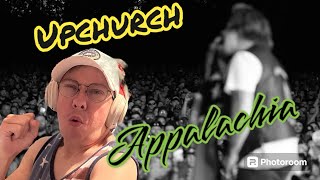 Upchurch Appalachia Reaction [upl. by Zippel]