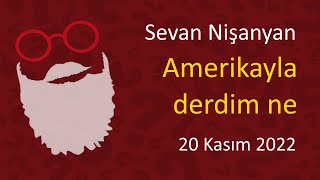 Sevan Nişanyan  Amerikayla derdim ne [upl. by Bennet]