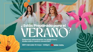 🔴 ¡EN VIVO Preparándonos para el VERANO ☀️ Resolvemos tus preguntas antes de nuestra convención [upl. by Siladnerb]