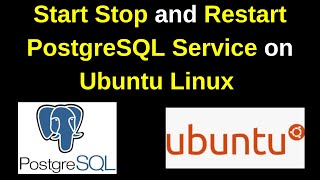 How to Manage PostgreSQL on Ubuntu Start Stop and Restart Explained  Postgresql Service in Linux [upl. by Nelyk]