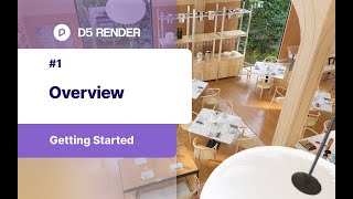 Overview  1 Getting Started with D5 Render [upl. by Lamhaj]