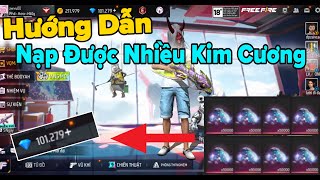 Hướng Dẫn Cách Nạp Kim Cương Trong Free Fire Ưu Đãi Được Nhiều Kc [upl. by Earized]