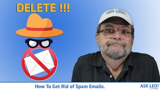 How to Get Rid of Spam Emails [upl. by Nitneuq837]